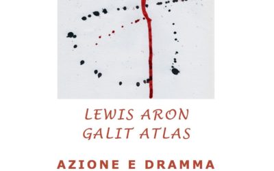 Lewis Aron –  AZIONE E DRAMMA NELLA CLINICA RELAZIONALE CONTEMPORANEA